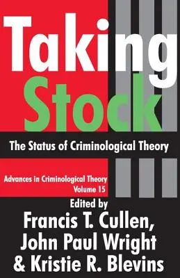 Inventarizácia: Stav kriminologickej teórie - Taking Stock: The Status of Criminological Theory