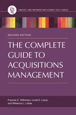 Kompletný sprievodca riadením akvizícií - The Complete Guide to Acquisitions Management