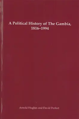 Politické dejiny Gambie, 1816-1994 - A Political History of the Gambia, 1816-1994