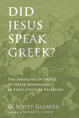 Hovoril Ježiš po grécky? - Did Jesus Speak Greek?