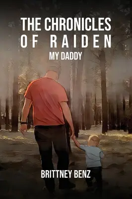 Raidenove kroniky: Môj otec - The Chronicles of Raiden: My Daddy