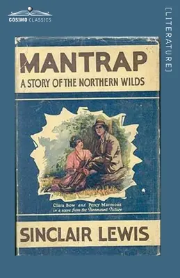Pasca na človeka: Príbeh zo severskej divočiny - Mantrap: A Story of the Northern Wilds