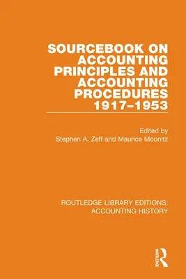 Pramenná publikácia o účtovných zásadách a postupoch účtovania, 1917 - 1953 - Sourcebook on Accounting Principles and Accounting Procedures, 1917-1953