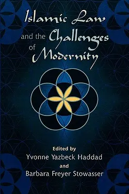 Islamské právo a výzvy modernosti - Islamic Law and the Challenges of Modernity