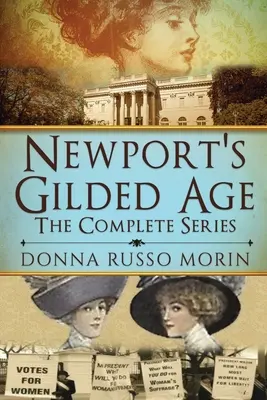 Pozlátený vek Newportu: Kompletná séria - Newport's Gilded Age: The Complete Series