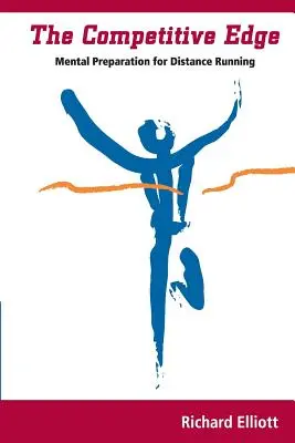 Súťažná výhoda: Psychická príprava na beh na dlhé trate - The Competitive Edge: Mental Preparation For Distance Running
