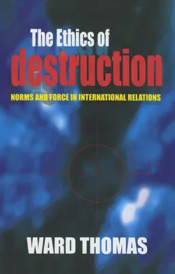 Etika ničenia - The Ethics of Destruction