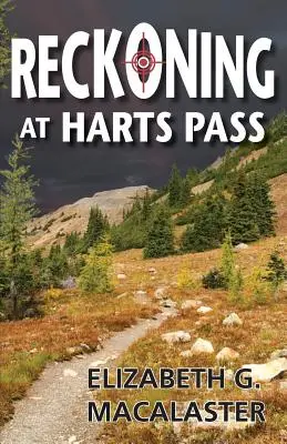 Zúčtovanie v Harts Pass - Reckoning at Harts Pass