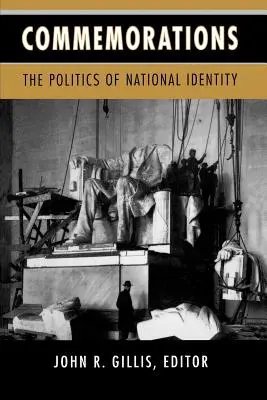 Spomienky: Politika národnej identity - Commemorations: The Politics of National Identity