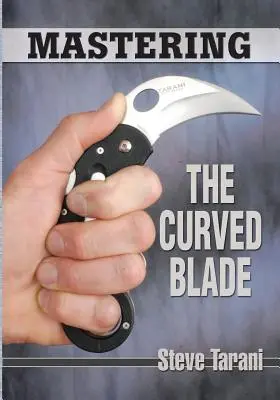 Ovládanie zakrivenej čepele - Mastering the Curved Blade