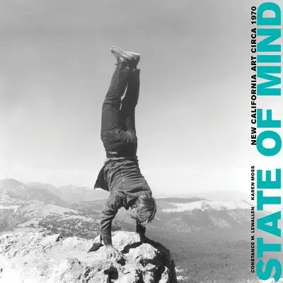 Stav mysle: Nové kalifornské umenie okolo roku 1970 - State of Mind: New California Art Circa 1970