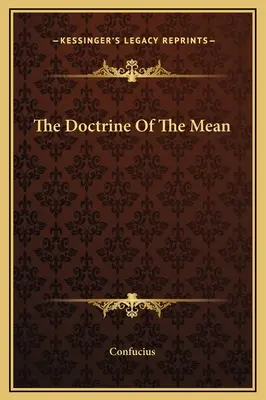 Učenie o zmysle - The Doctrine Of The Mean