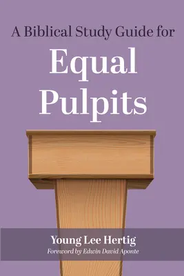 Biblická študijná príručka pre rovnostárske kazateľnice - A Biblical Study Guide for Equal Pulpits