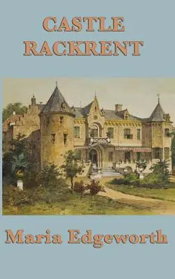 Zámok Rackrent - Castle Rackrent