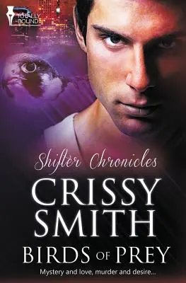 Kroniky posunovačov: Birds of Prey - Shifter Chronicles: Birds of Prey