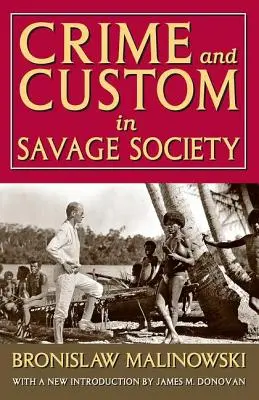 Zločin a zvyk v divošskej spoločnosti - Crime and Custom in Savage Society