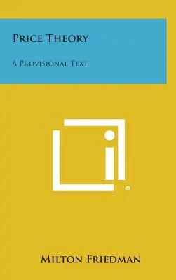 Teória cien: Mlynárska kniha: Provizórny text - Price Theory: A Provisional Text
