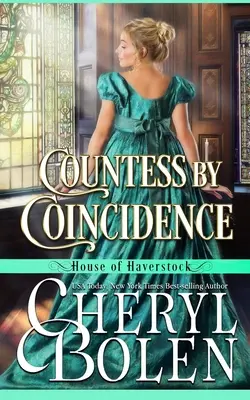 Grófka náhodou (Rod Haverstockovcov, kniha 3) - Countess By Coincidence (House of Haverstock, Book 3)