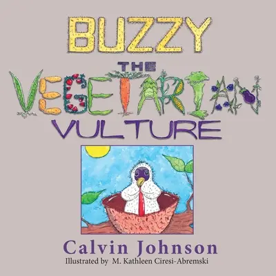 Vegetariánsky sup Buzzy - Buzzy the Vegetarian Vulture