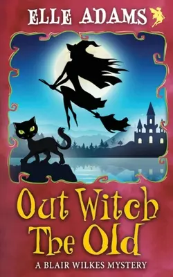 Čarodejnica stará - Out Witch the Old