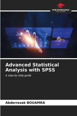 Pokročilá štatistická analýza s programom SPSS - Advanced Statistical Analysis with SPSS