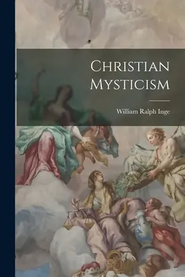Kresťanská mystika - Christian Mysticism
