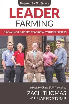 Vedúce poľnohospodárstvo: Vychovávajte lídrov, aby ste rozvíjali svoju firmu - Leader Farming: Growing Leaders to Grow Your Business