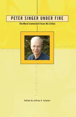Peter Singer pod paľbou: morálny ikonoklast čelí svojim kritikom - Peter Singer Under Fire: The Moral Iconoclast Faces His Critics
