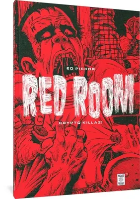 Červená izba: Crypto Killaz! - Red Room: Crypto Killaz!