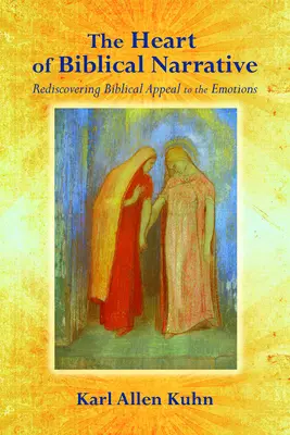 Srdce biblického rozprávania - The Heart of Biblical Narrative