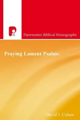 Modlitba žalmov nárekov - Praying Lament Psalms
