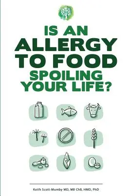Kazí vám život alergia na potraviny? - Is An Allergy To Food Spoiling Your Life?