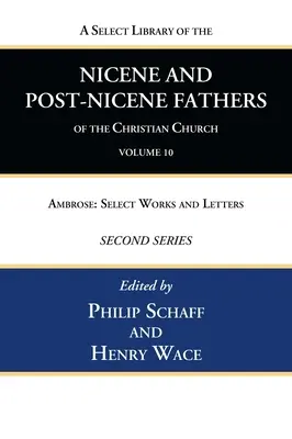 Výberová knižnica nikájskych a postnikájskych otcov kresťanskej cirkvi, druhá séria, zväzok 10 - A Select Library of the Nicene and Post-Nicene Fathers of the Christian Church, Second Series, Volume 10