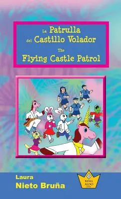La Patrulla del Castillo Volador * Hliadka lietajúceho hradu - La Patrulla del Castillo Volador * The Flying Castle Patrol