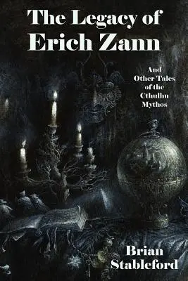 Odkaz Ericha Zanna a iné príbehy mýtu Cthulhu - The Legacy of Erich Zann and Other Tales of the Cthulhu Mythos