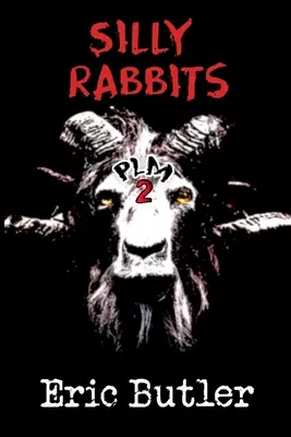 Hlúpe králiky: Nudd: The Pope Lick Massacre 2 - Silly Rabbits: The Pope Lick Massacre 2