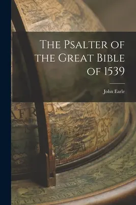 Žaltár Veľkej biblie z roku 1539 - The Psalter of the Great Bible of 1539