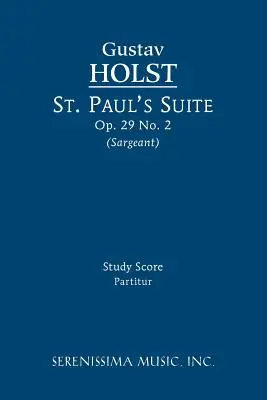 Pavlovská suita, op. 29 č. 2: partitúra - St. Paul's Suite, Op.29 No.2: Study score