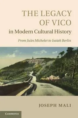 Vicov odkaz v moderných kultúrnych dejinách - The Legacy of Vico in Modern Cultural History