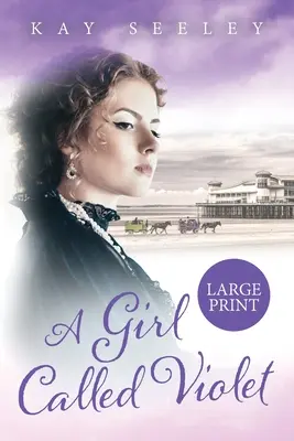 Dievča menom Violet: Veľké tlačené vydanie - A Girl Called Violet: Large Print Edition