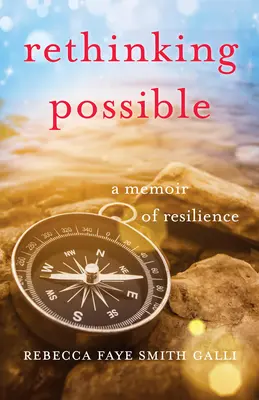 Rethinking Possible: A Memoir of Resilience (Spomienky na odolnosť) - Rethinking Possible: A Memoir of Resilience