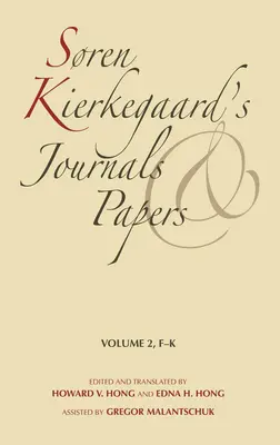 Sren Kierkegaard's Journals and Papers, Volume 2: F-K