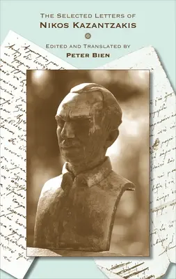 Vybrané listy Nikosa Kazantzakisa - The Selected Letters of Nikos Kazantzakis