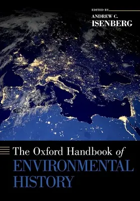 Oxfordská príručka dejín životného prostredia - The Oxford Handbook of Environmental History