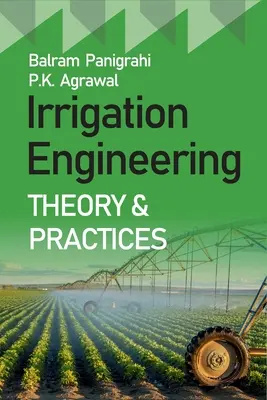Teória a prax zavlažovacieho inžinierstva - Irrigation Engineering Theory And Practices