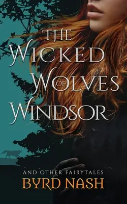 Zlí vlci z Windsoru: a iné rozprávky - The Wicked Wolves of Windsor: and other fairytales