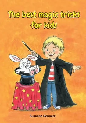 Najlepšie kúzelnícke triky pre deti - The best magic tricks for kids