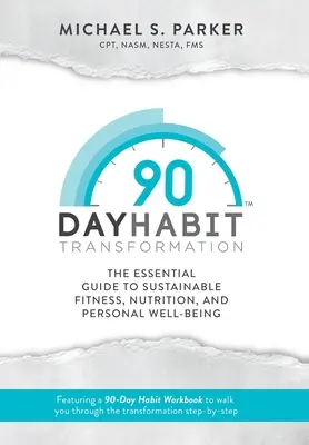 90-dňová premena návykov - 90-Day Habit Transformation