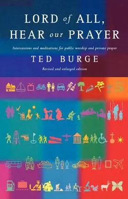 Pane všetkých, vypočuj našu modlitbu, druhé vydanie - Lord of All, Hear Our Prayer, Second Edition