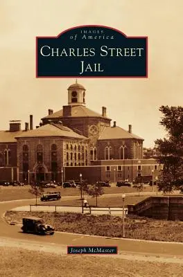 Väzenie na Charles Street - Charles Street Jail